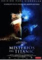 Ultimos Misterios do Titanic