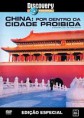 China: Por dentro da cidade proibida