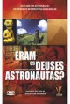 Eram os Deuses Astronautas?
