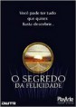 O Segredo da Felicidade