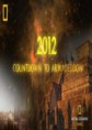 National Geographic: 2012 Countdown to Armageddon